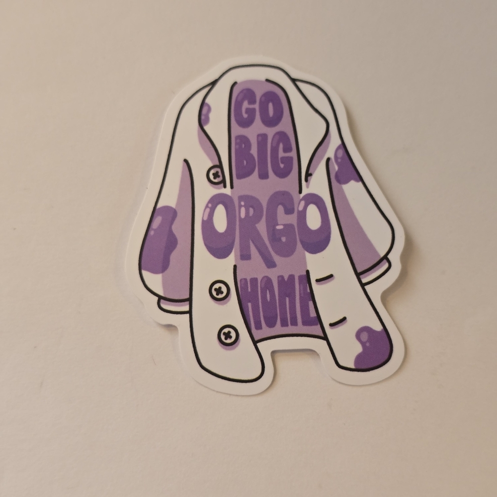 10/$10 Go Big or Go Home Sticker